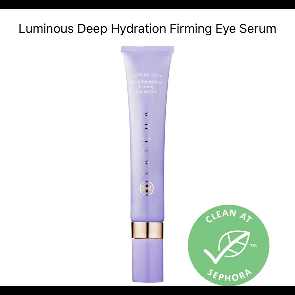 Tatcha Luminous Deep Hydration Firming eye serum!